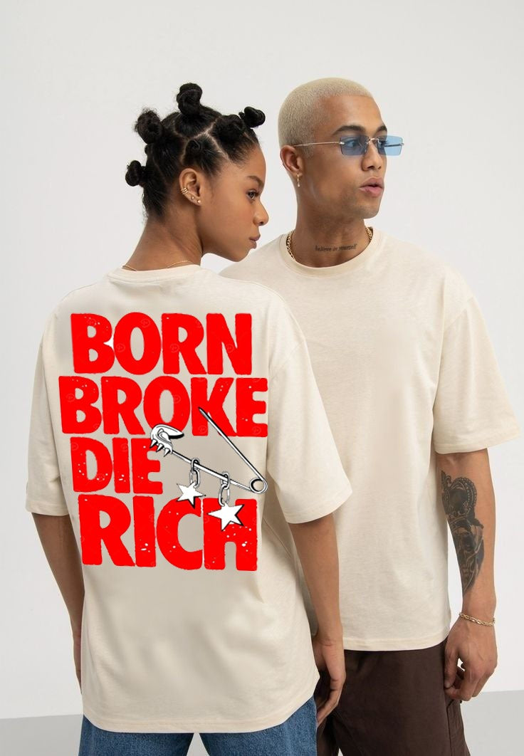 Vasthr “Born Broke Die Rich” Oversized T-Shirt – Hustle in Style
