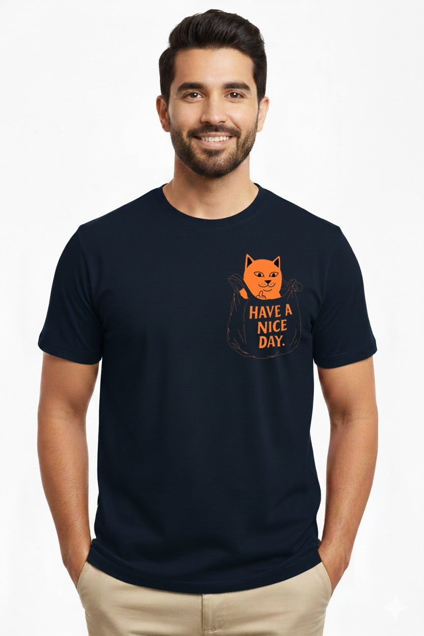 Men’s “Have A Nice Day” Cat Graphic T-Shirt – Premium Printed Tee | Vasthr