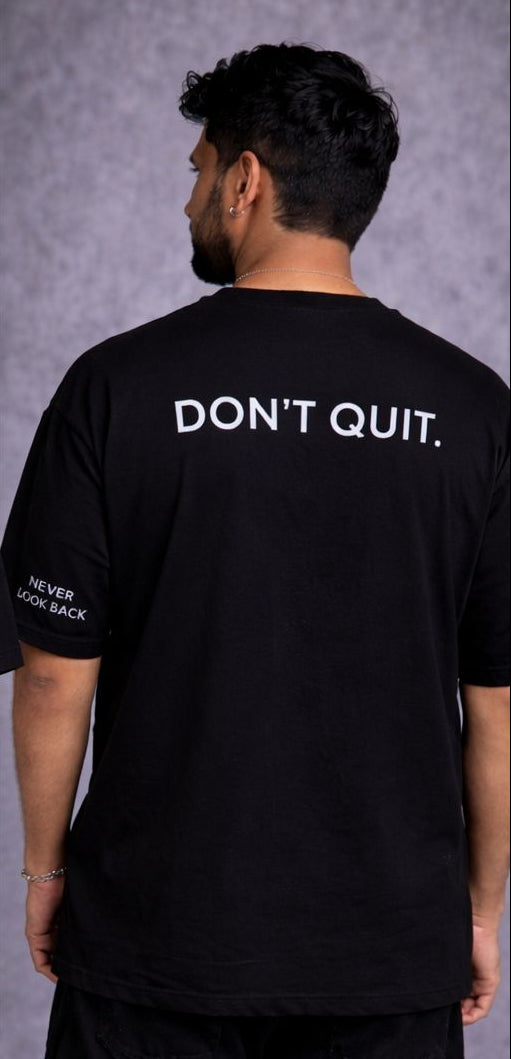 “Don’t Quit” Minimal Statement Oversized T-Shirt – Black by Vasthr