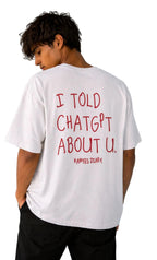 Vasthr “I Told ChatGPT About U.” Oversized T-Shirt (White)